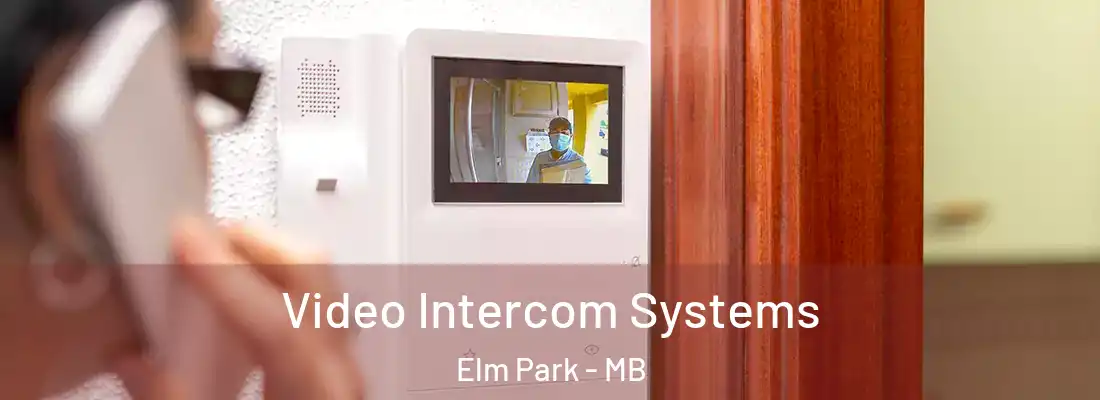  Video Intercom Systems Elm Park - MB