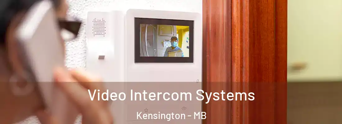  Video Intercom Systems Kensington - MB