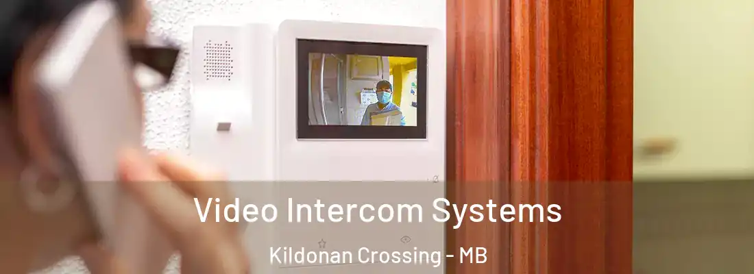  Video Intercom Systems Kildonan Crossing - MB