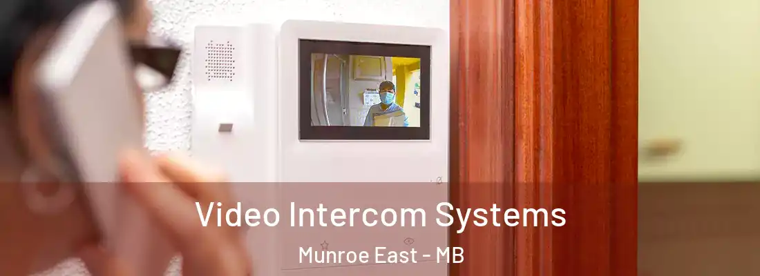  Video Intercom Systems Munroe East - MB