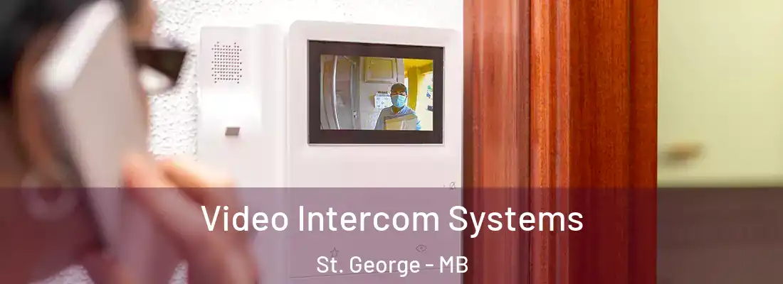  Video Intercom Systems St. George - MB