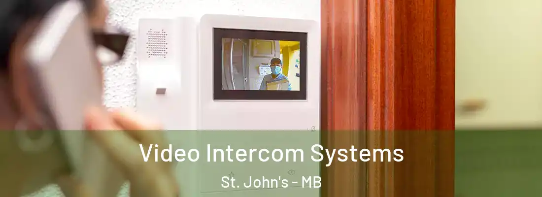  Video Intercom Systems St. John's - MB