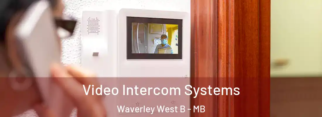  Video Intercom Systems Waverley West B - MB