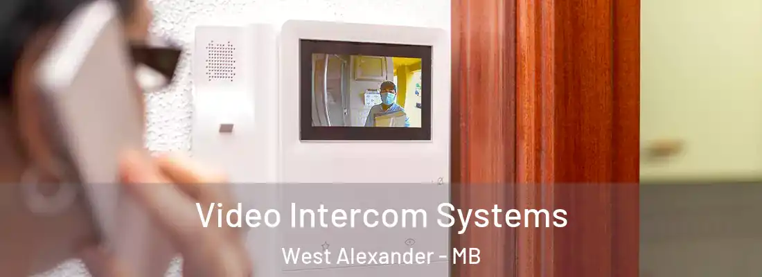  Video Intercom Systems West Alexander - MB