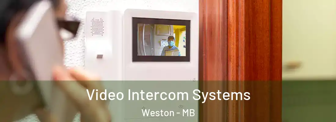  Video Intercom Systems Weston - MB