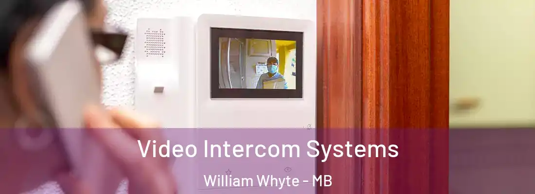  Video Intercom Systems William Whyte - MB