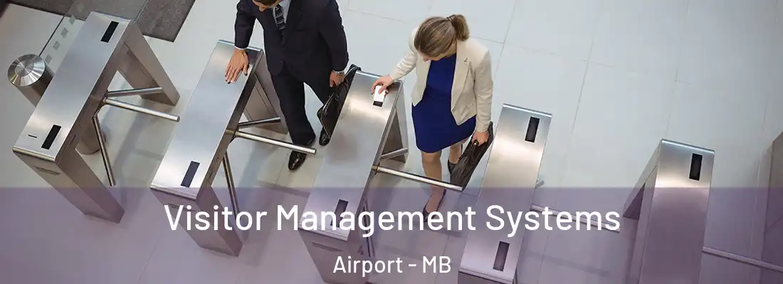  Visitor Management Systems Airport - MB