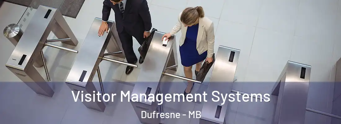  Visitor Management Systems Dufresne - MB