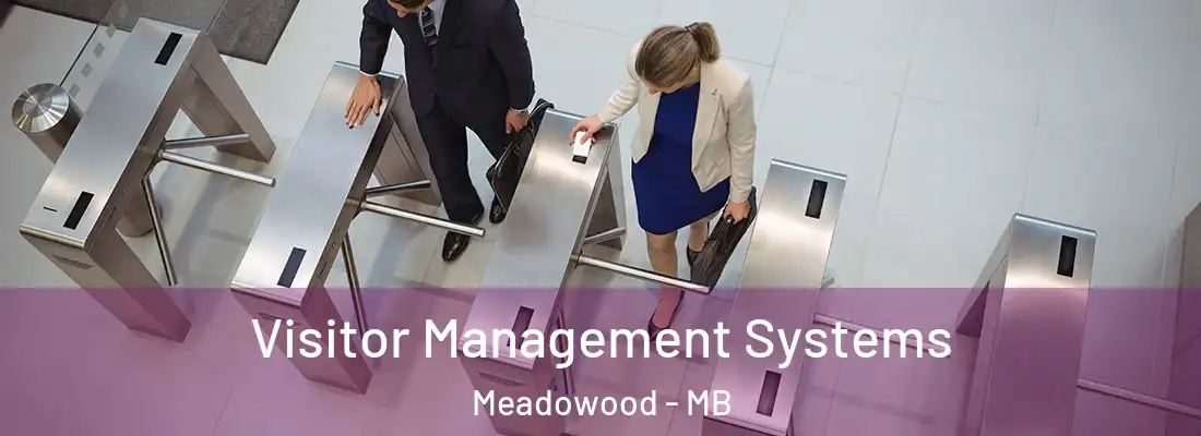  Visitor Management Systems Meadowood - MB