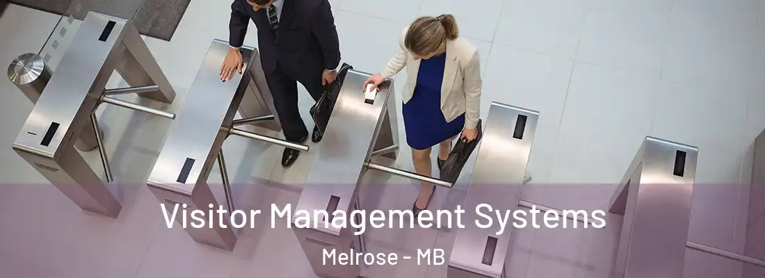  Visitor Management Systems Melrose - MB