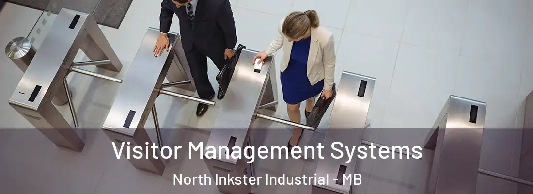  Visitor Management Systems North Inkster Industrial - MB