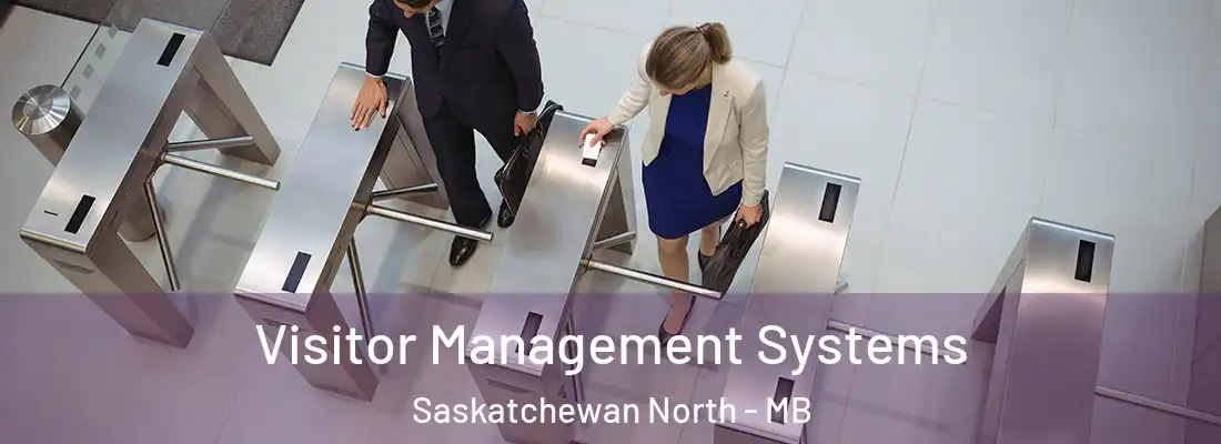  Visitor Management Systems Saskatchewan North - MB