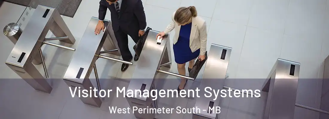  Visitor Management Systems West Perimeter South - MB