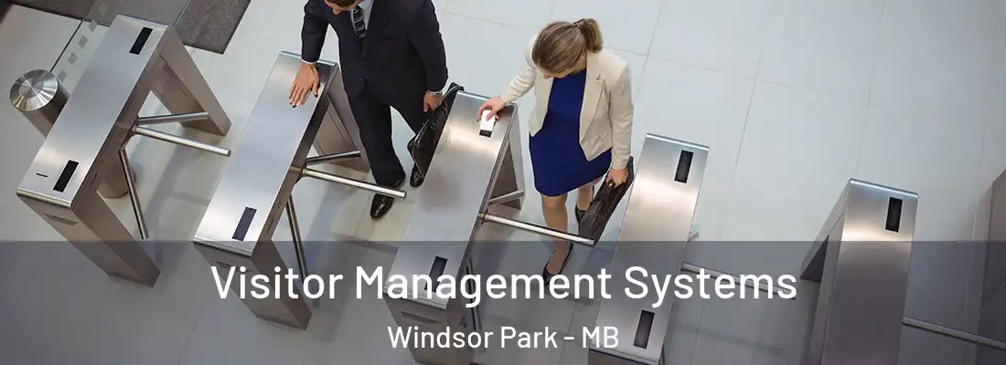 Visitor Management Systems Windsor Park - MB