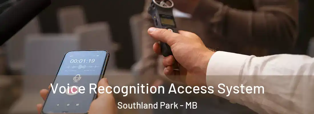  Voice Recognition Access System Southland Park - MB