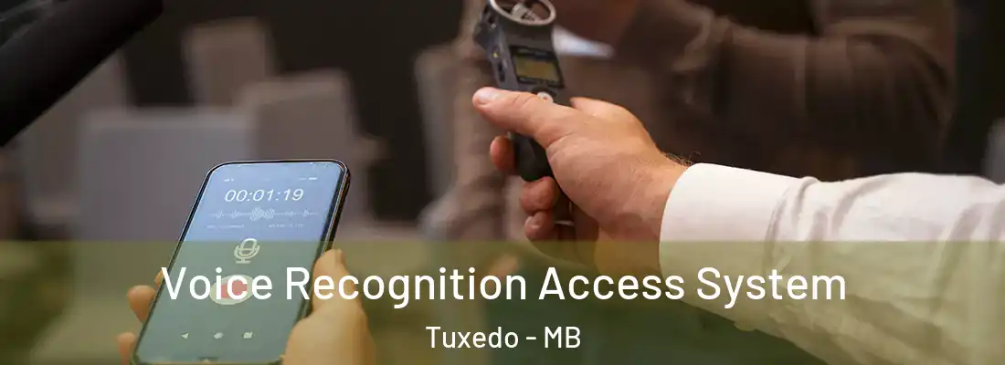  Voice Recognition Access System Tuxedo - MB