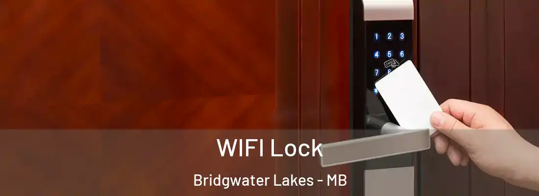  WIFI Lock Bridgwater Lakes - MB