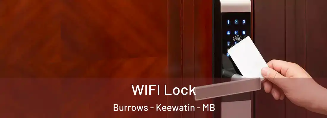  WIFI Lock Burrows - Keewatin - MB