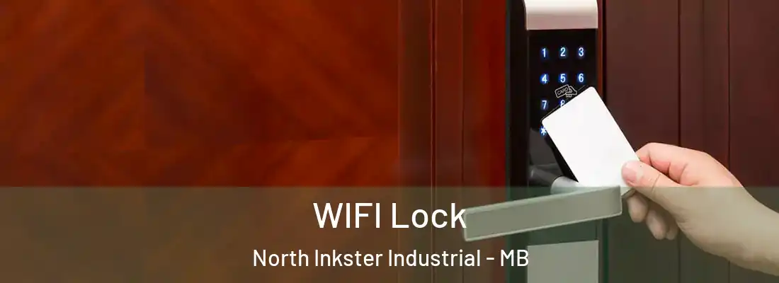  WIFI Lock North Inkster Industrial - MB