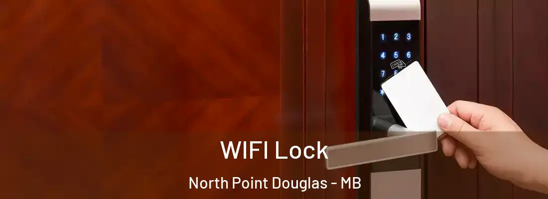  WIFI Lock North Point Douglas - MB