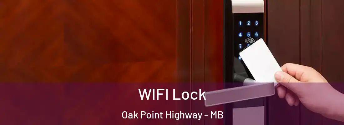  WIFI Lock Oak Point Highway - MB