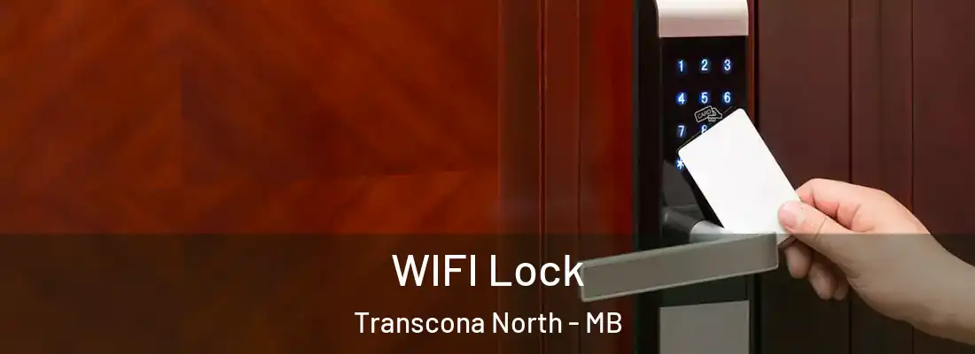  WIFI Lock Transcona North - MB