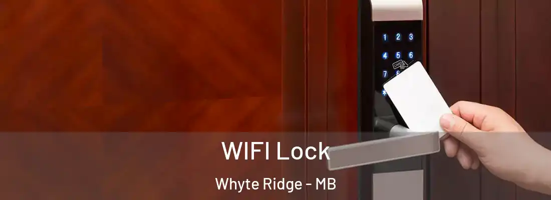  WIFI Lock Whyte Ridge - MB