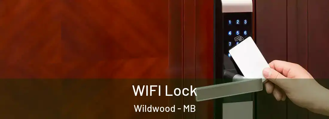  WIFI Lock Wildwood - MB