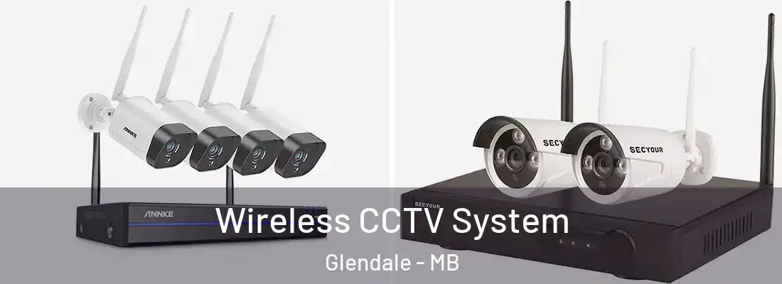  Wireless CCTV System Glendale - MB