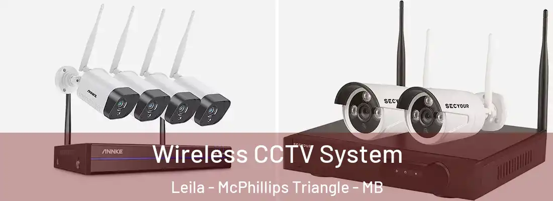  Wireless CCTV System Leila - McPhillips Triangle - MB