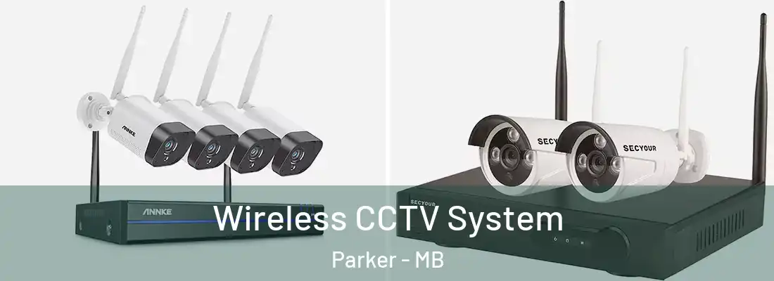  Wireless CCTV System Parker - MB