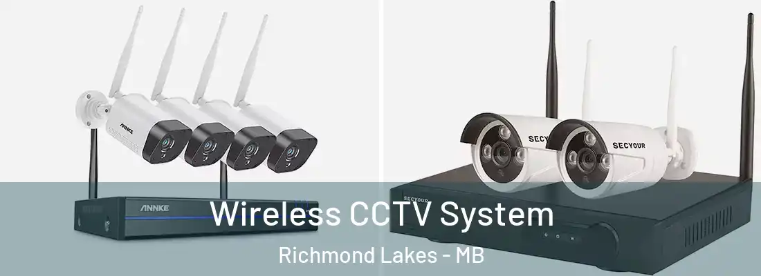  Wireless CCTV System Richmond Lakes - MB
