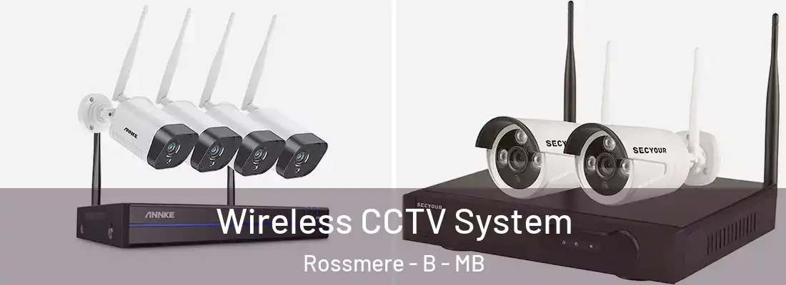  Wireless CCTV System Rossmere - B - MB