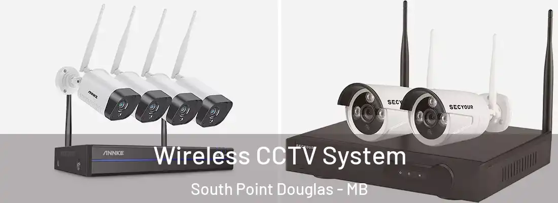  Wireless CCTV System South Point Douglas - MB