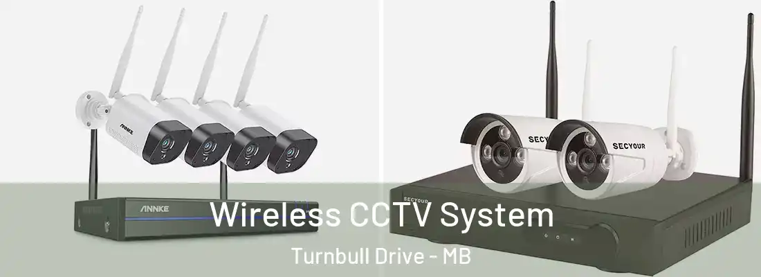  Wireless CCTV System Turnbull Drive - MB