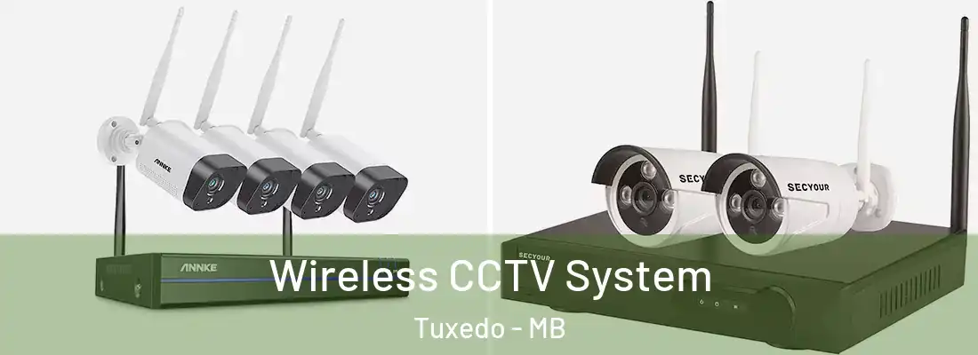  Wireless CCTV System Tuxedo - MB