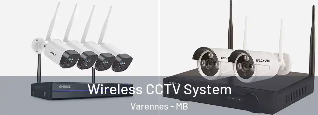  Wireless CCTV System Varennes - MB