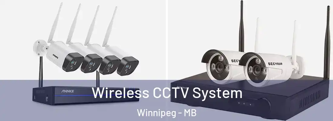  Wireless CCTV System Winnipeg - MB